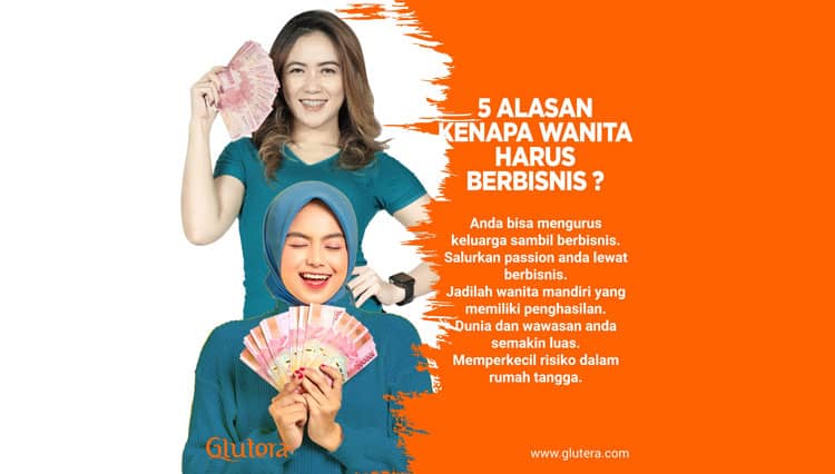 Kenapa Wanita Harus Berbisnis?