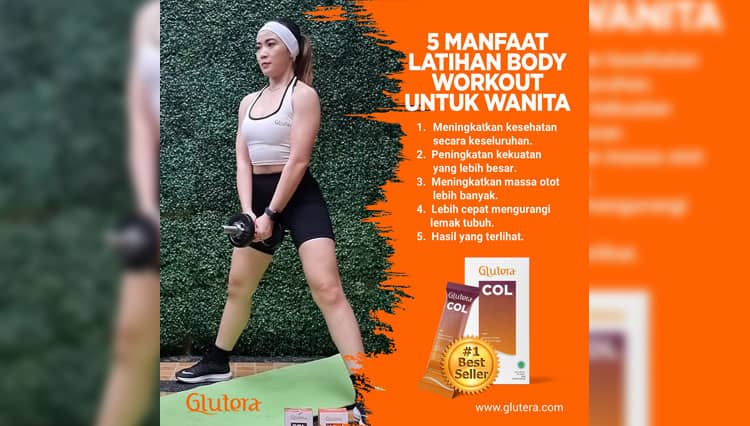 5 Manfaat Latihan Body Workout untuk Wanita
