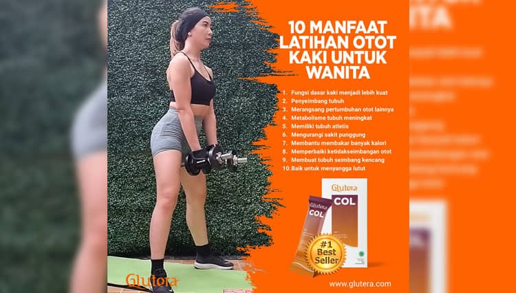 10 Manfaat Latihan Otot Kaki untuk Wanita