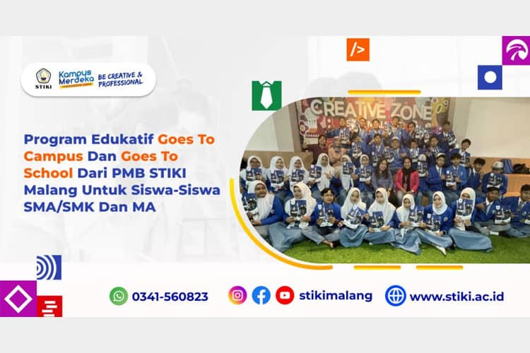 Program Edukatif Goes to Campus dan Goes to School dari PMB STIKI Malang untuk siswa-siswa SMA/SMK dan MA