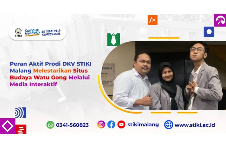 Peran Aktif Prodi DKV STIKI Malang Melestarikan Situs Budaya Watu Gong Melalui Media Interaktif