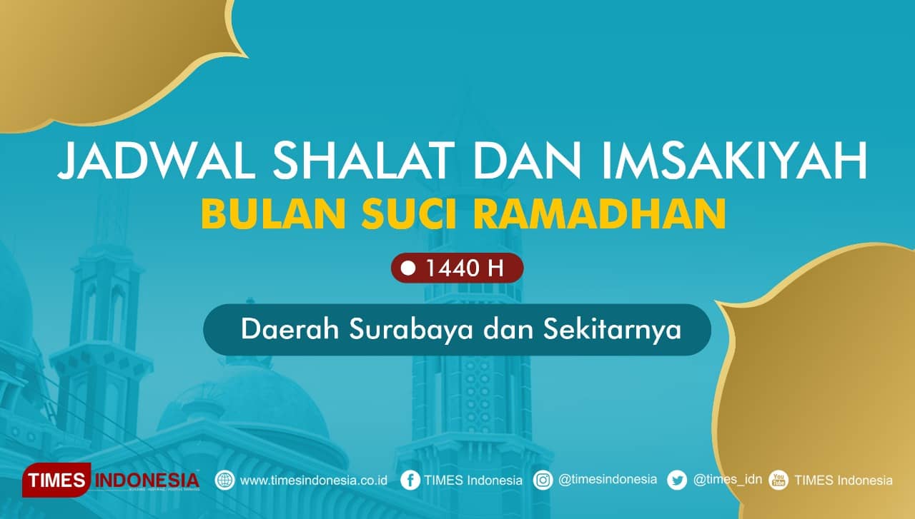 Ini Jadwal Shalat dan Imsakiyah Puasa Ramadhan untuk Surabaya dan Sekitarnya