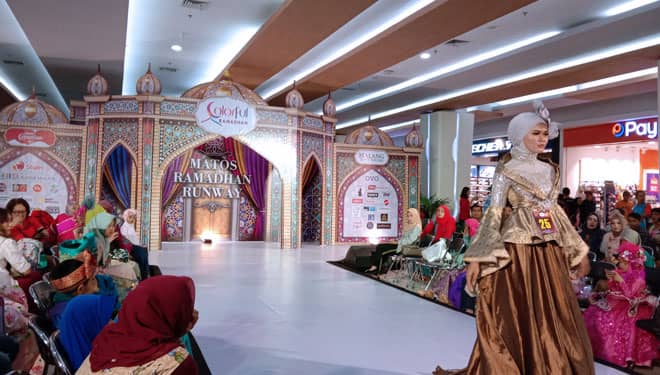 Fashion Show Colorful Ramadhan Matos, Ajang Syiar Keceriaan di Bulan Ramadhan 