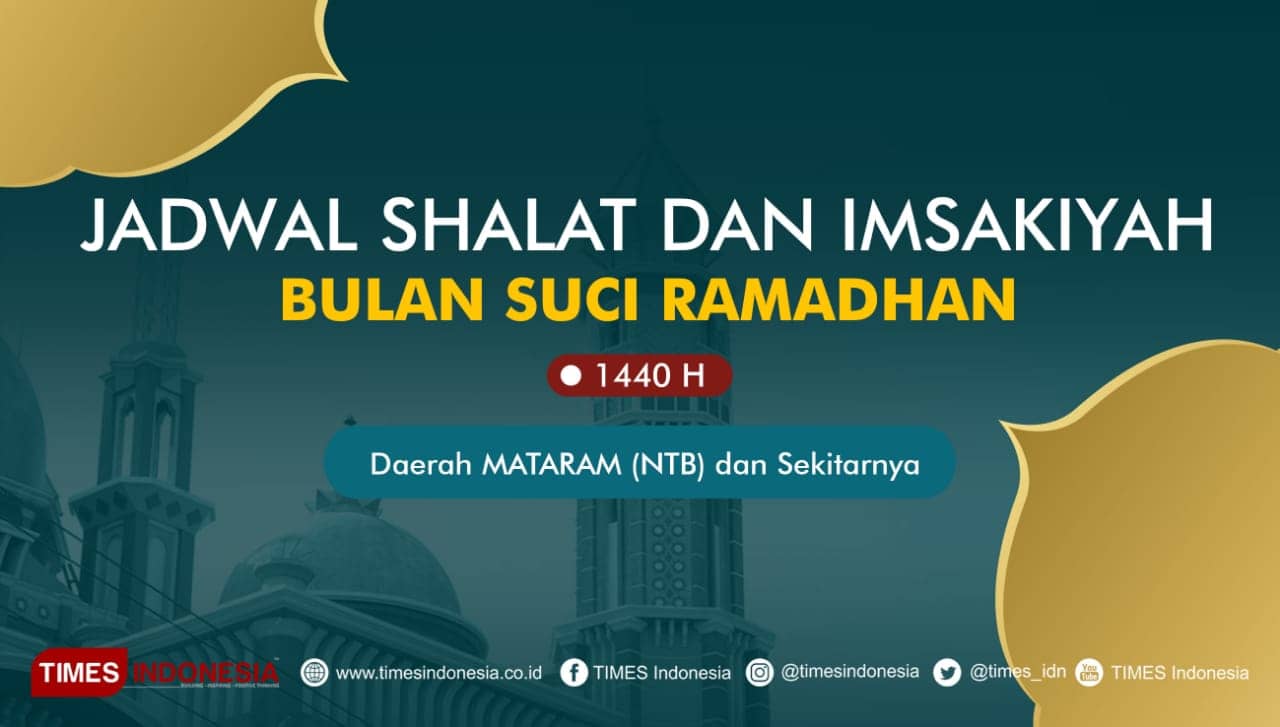 Ini Jadwal Shalat dan Imsakiyah Puasa Ramadhan untuk Mataram dan Sekitarnya