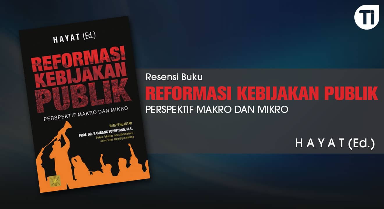 Formulasi Kebijakan Dalam Rangka Mencapai Tujuan Publik