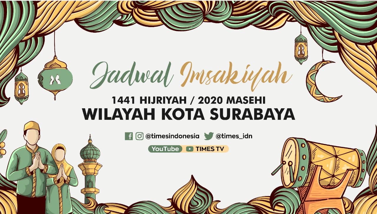 Inilah Jadwal Imsakiyah Ramadhan 2020 Terlengkap untuk Kota Surabaya