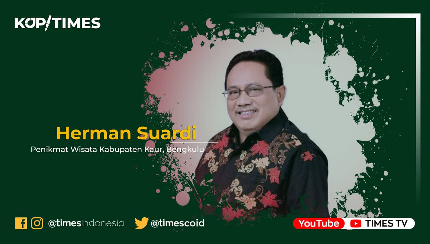 Membangun Kaur Jadi Mata Wisata Indonesia