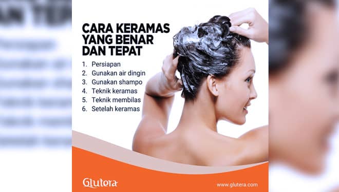 Sudah Tepatkah Cara Keramas Anda? 
