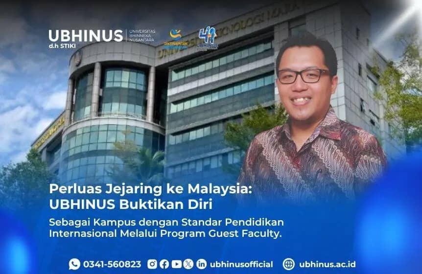 Perluas Jejaring ke Malaysia: UBHINUS Buktikan Diri Sebagai Kampus dengan Standar Pendidikan Internasional Melalui Program Guest Faculty