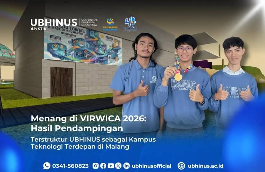 Menang di VIRWICA 2026: Hasil Pendampingan Terstruktur UBHINUS Sebagai Kampus Teknologi Terdepan 