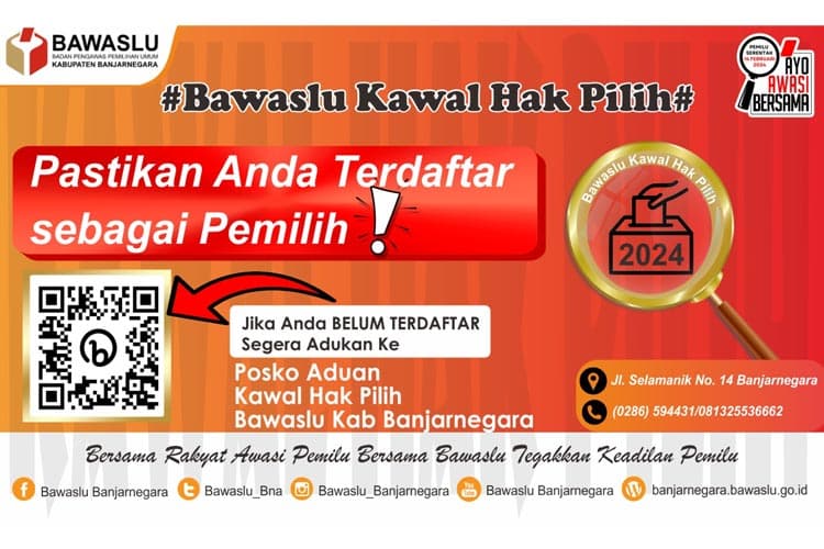 Bawaslu Banjanegara Kawal Hak Pilih, Pastikan Anda Terdaftar Sebagai Pemilih