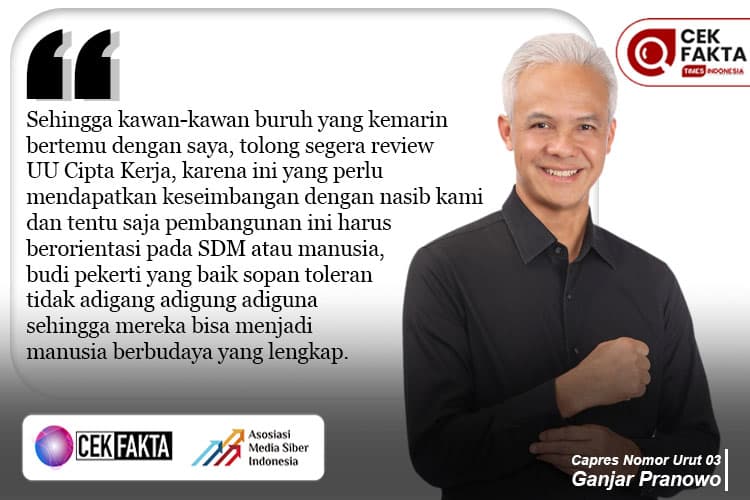 Cek Fakta: Ganjar Sebut Buruh Menuntut Revisi UU Cipta Kerja