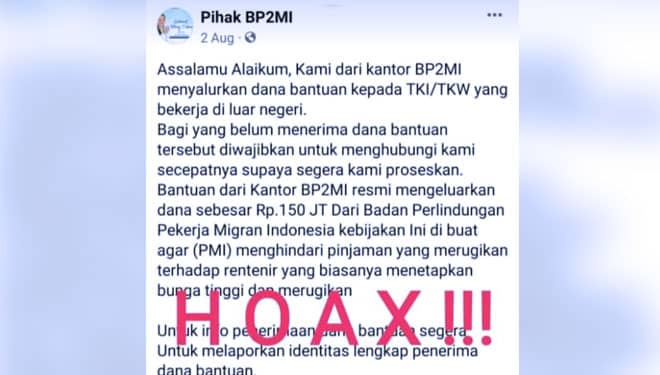 Hoaks! Informasi Bantuan pada Pekerja Migran Mengatasnamakan Akun Medsos BP2MI