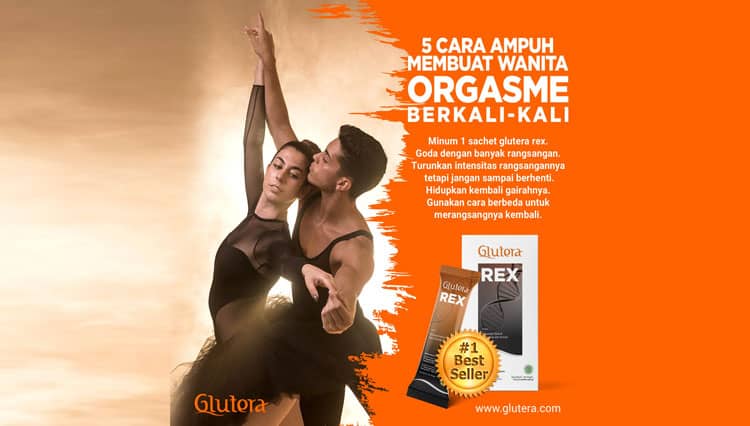 5 Cara Ampuh Membuat Wanita Orgasme Berkali-Kali