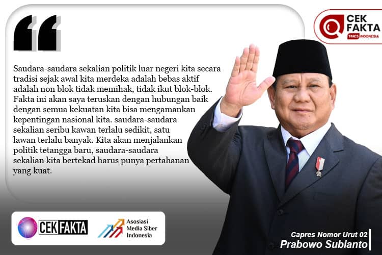 Cek Fakta: Prabowo Subianto Sebut Politik Bebas Aktif Jaga Keamanan Indonesia