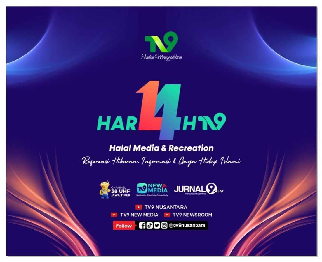14 Tahun Berkiprah, TV9 Nusantara Lirik Peluang Industri Halal di Sektor Media dan Rekreasi