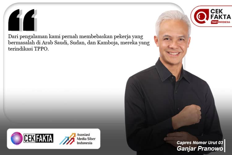 Cek Fakta: Ganjar Pranowo Sebut Pernah Membebaskan Pekerja Migran Indonesia Bermasalah