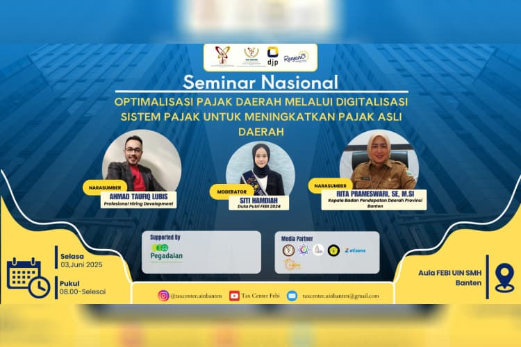 Optimalkan Pajak Daerah Melalui Digitalisasi, Tax Center FEBI UIN Sultan Maulana Hasanuddin Gelar Taxfest