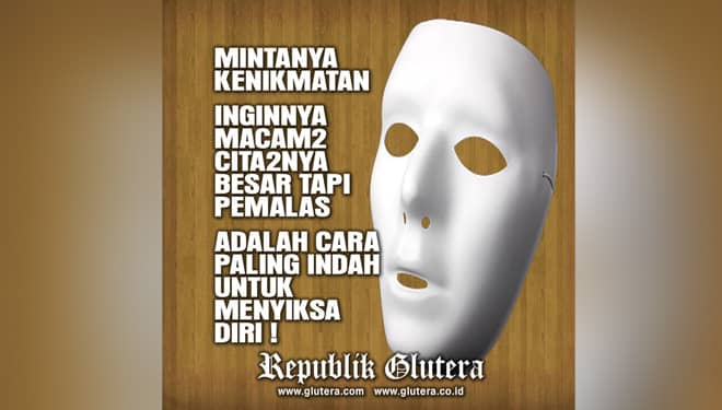 Ingin Kenikmatan Tapi Pemalas, Harus Bagaimana?