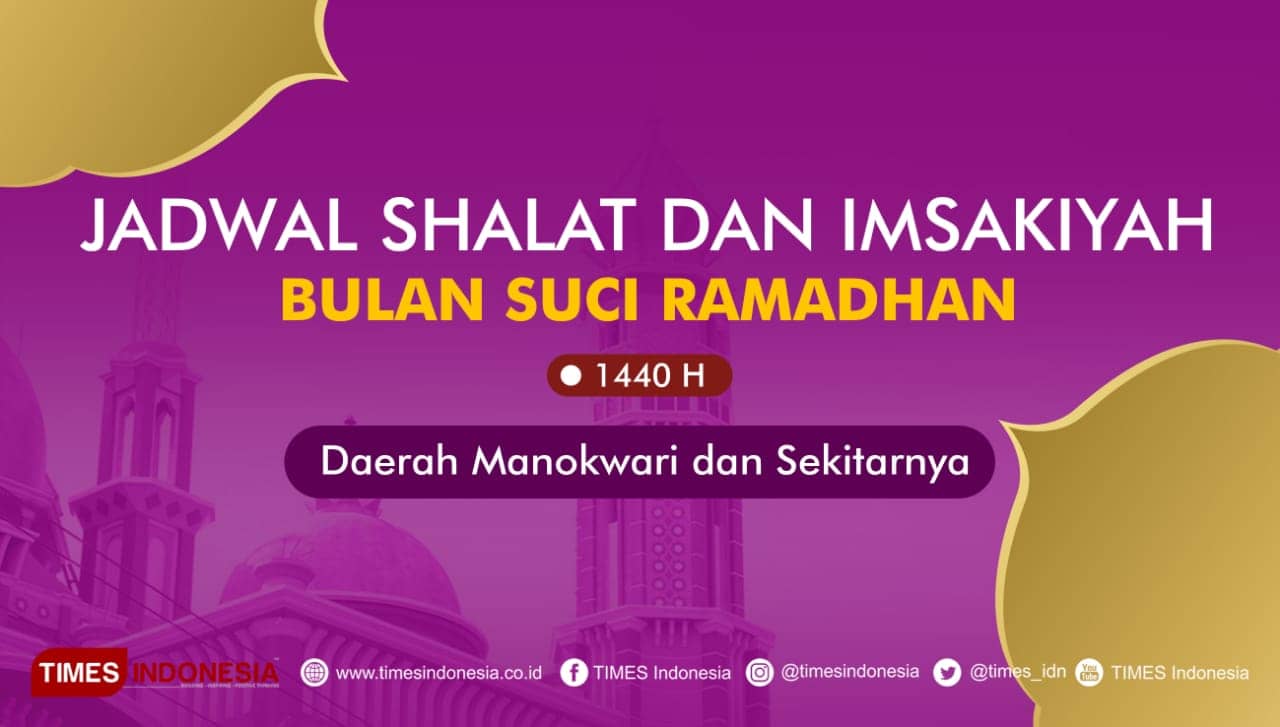 Ini Jadwal Shalat dan Imsakiyah Puasa Ramadhan untuk Manokwari dan Sekitarnya