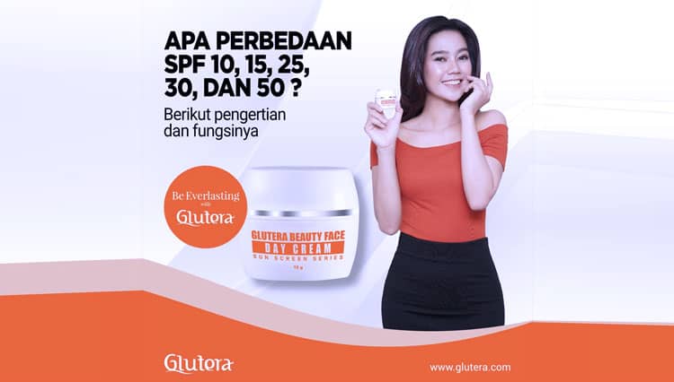 Apa Perbedaan SPF 20, 15, 25, 30, dan 50 pada Sunscreen atau Sunblok?