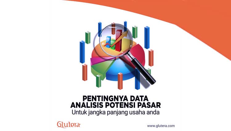 Pentingnya Data Analisis Potensi Pasar