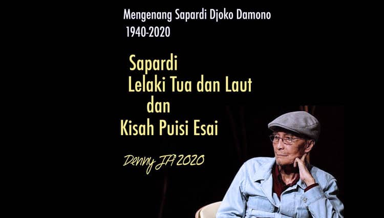 Sapardi, Lelaki Tua dan Laut, Serta Kisah Puisi Esai