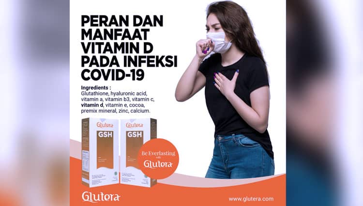 Peran Dan Manfaat Vitamin D Pada Infeksi Covid-19