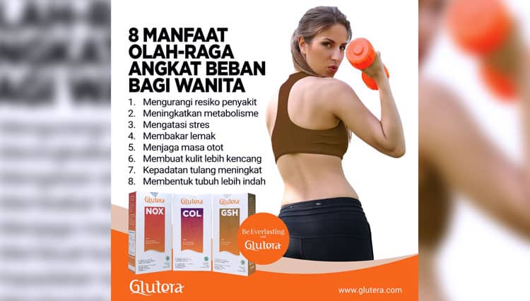 8 Manfaat Olahraga Angkat Beban Bagi Wanita
