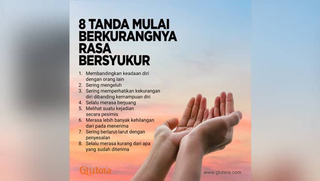 8 Tanda Mulai Berkurangnya Rasa Bersyukur