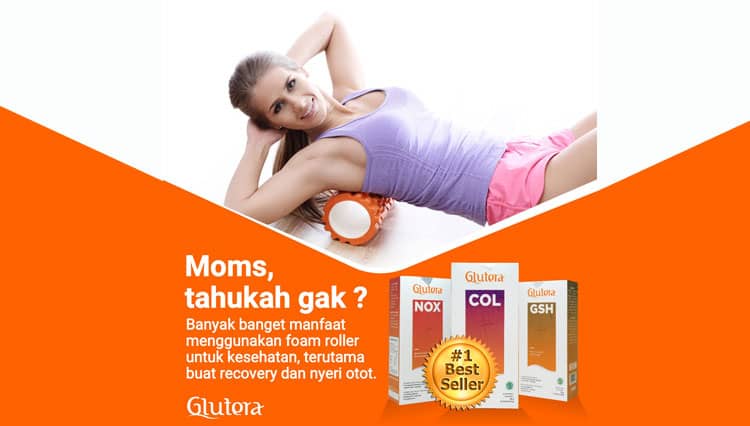 9 Manfaat Foam Roller untuk Kesehatan dan Otot